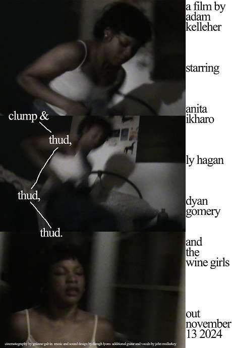 A young woman finds a mysterious clump in her head and struggles to understand what it is. Seeking a solution, she wanders the streets of Dublin, trying to escape the constant, repetitive thuds and avoid her roommate’s acting rehearsals. Her journey is a strange and unsettling quest for relief from the peculiar phenomenon.